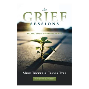 The Grief Sessions Participant Guidebook